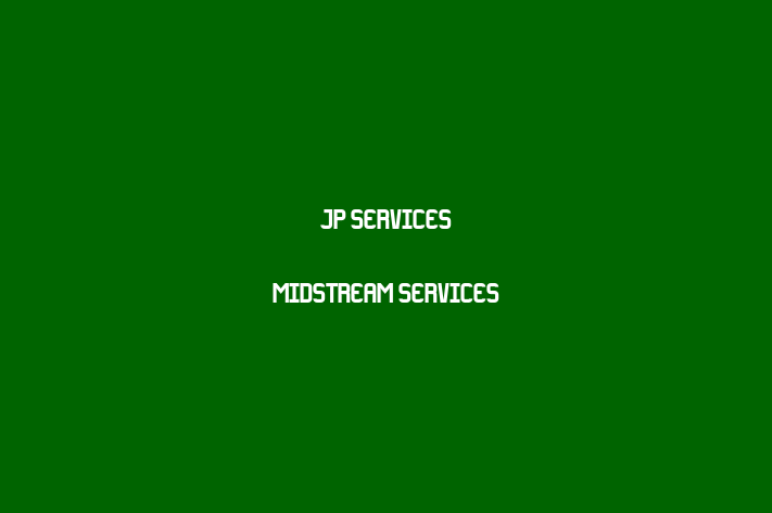 Personnel Management JP Services   Midstream Services