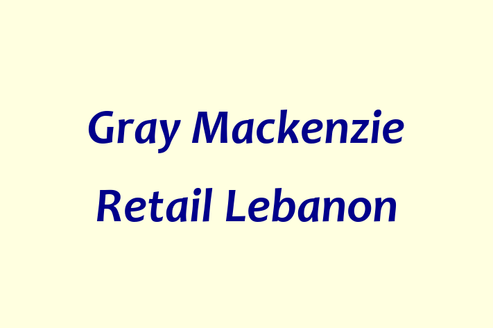 Staff Management Gray Mackenzie Retail Lebanon