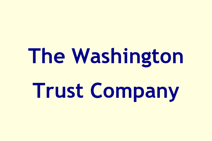 Workforce Management The Washington Trust Company