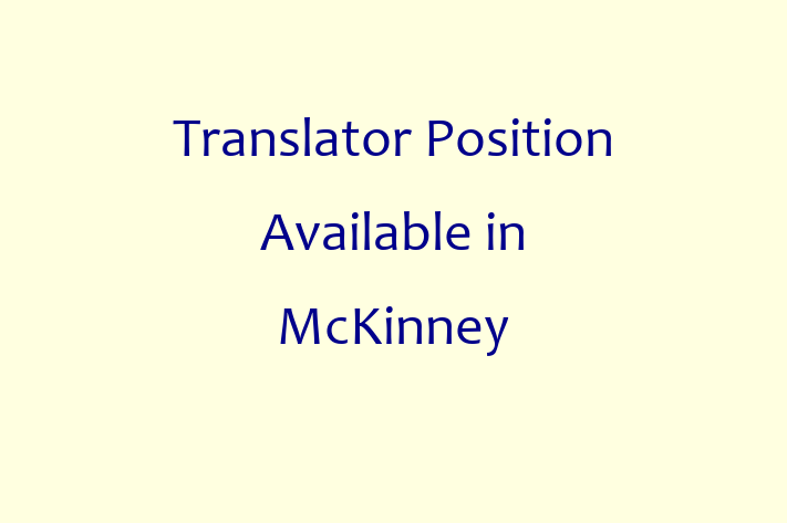 Translator Position Available in McKinney