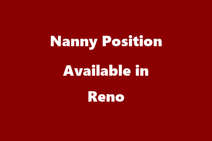 Nanny Position Available in Reno