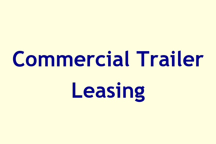 Human Capital Management Commercial Trailer Leasing