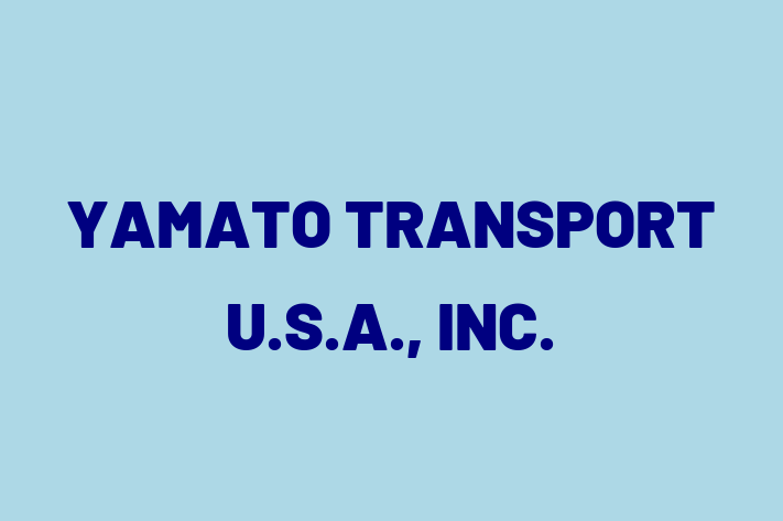 Employee Relations YAMATO TRANSPORT U.S.A. INC.