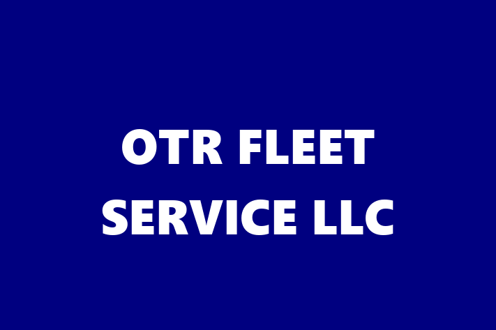 Human Resource Management OTR FLEET SERVICE LLC