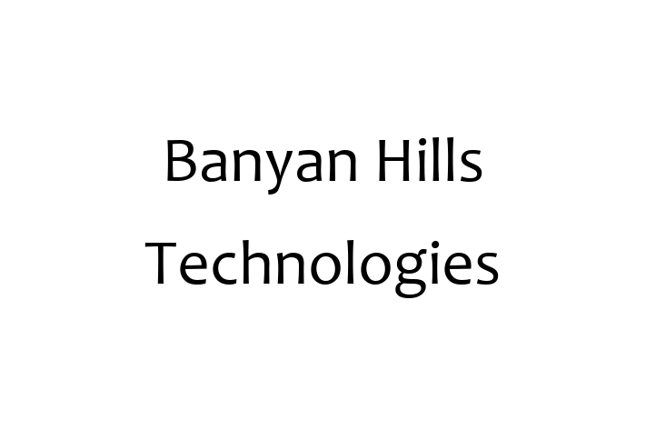 IT Company Banyan Hills Technologies