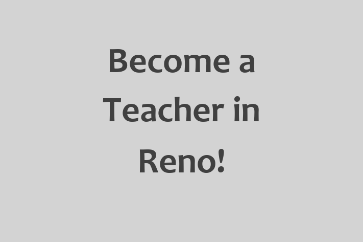 Become a Teacher in Reno