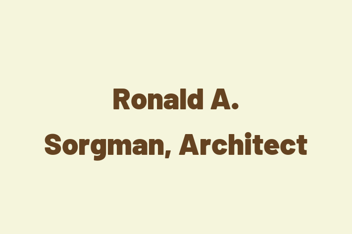 Architect planner Ronald A. Sorgman Architect