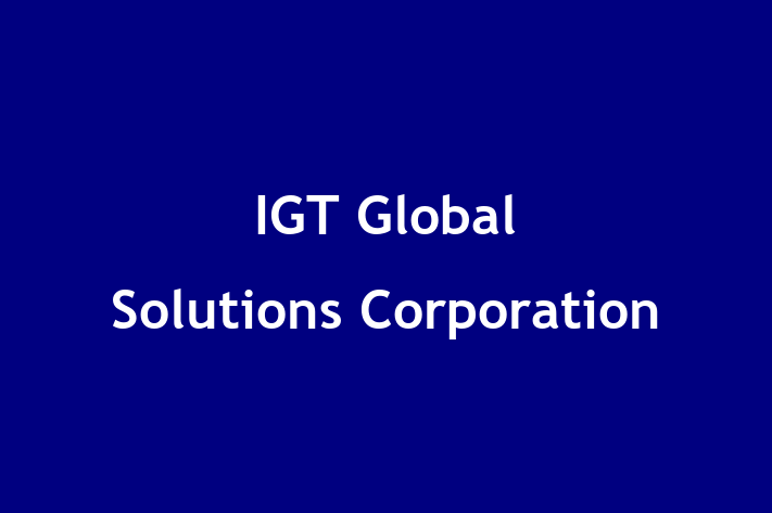 Software Development Firm IGT Global Solutions Corporation