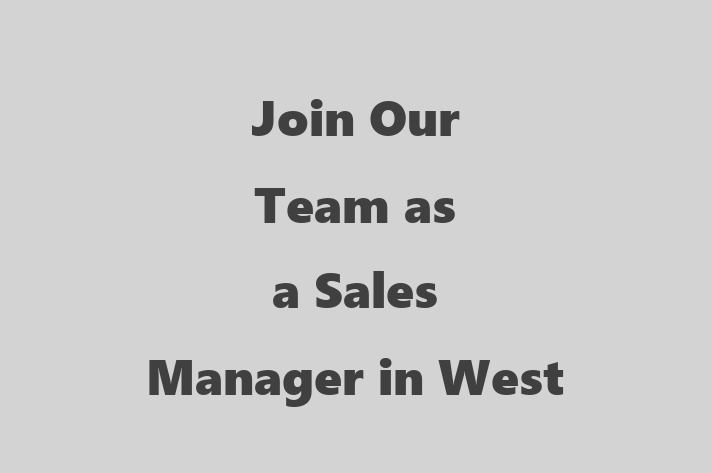 Join Our Team as a Sales Manager in West Covina