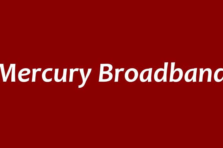 HR Administration Mercury Broadband