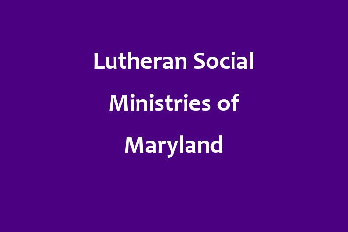 People Management Lutheran Social Ministries of Maryland