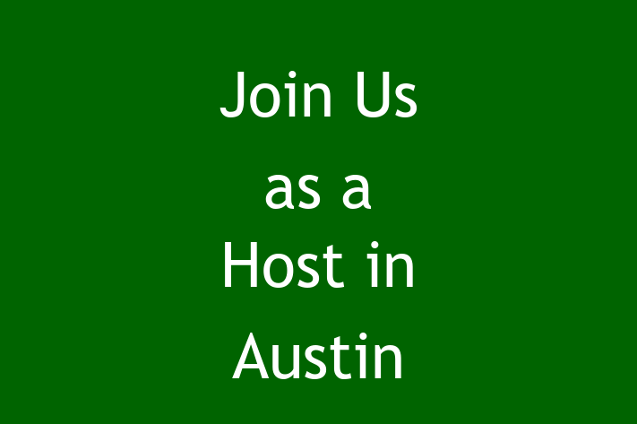 Join Us as a Host in Austin