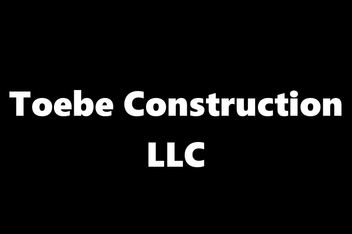 Human Resource Management Toebe Construction LLC