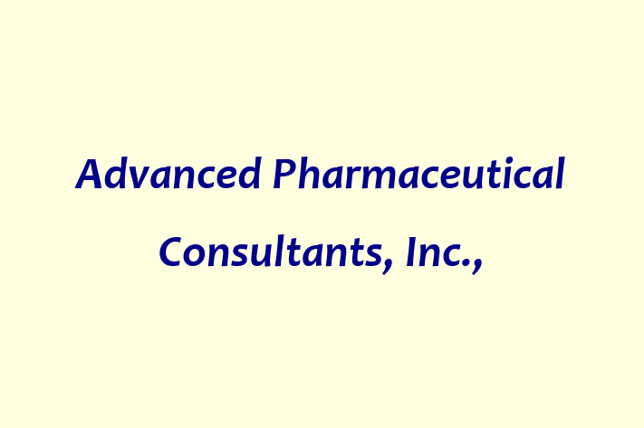 Employee Relations Advanced Pharmaceutical Consultants Inc.