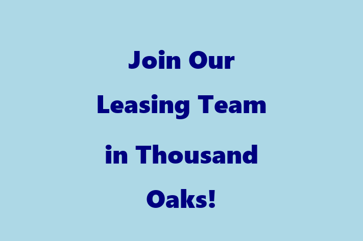 Join Our Leasing Team in Thousand Oaks