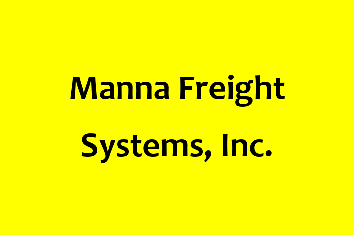 Technology Solutions Firm Manna Freight Systems Inc.