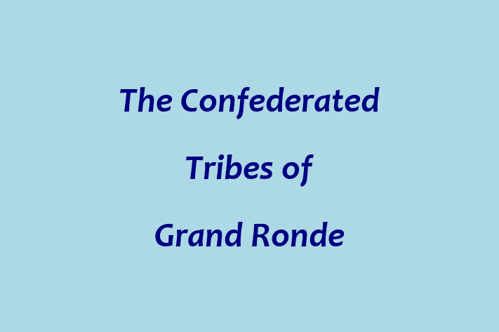 Human Capital Management The Confederated Tribes of Grand Ronde