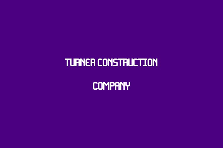 Personnel Management Turner Construction Company