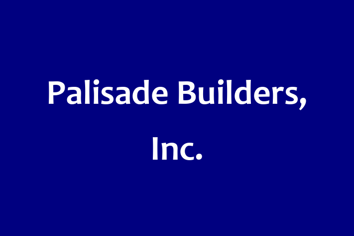 HR Administration Palisade Builders Inc.