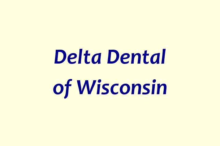 Human Capital Management Delta Dental of Wisconsin