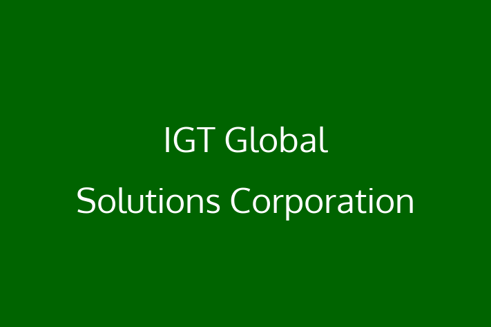 Software Development Firm IGT Global Solutions Corporation