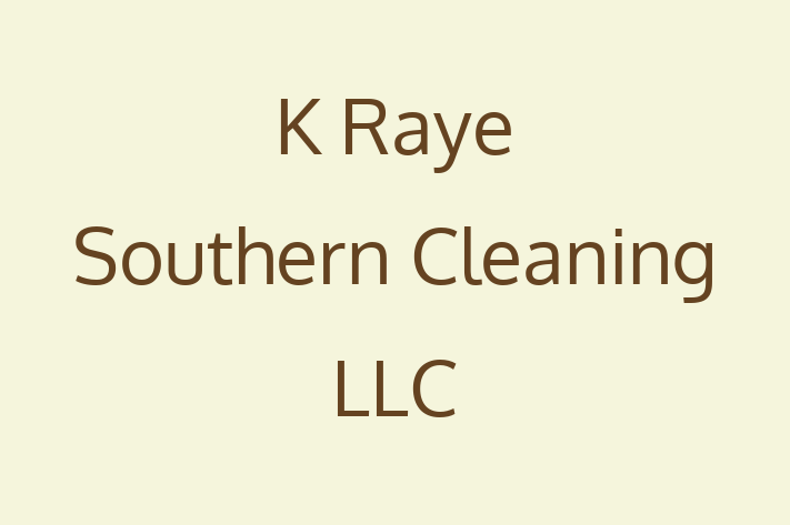 Janitorial Services K Raye Southern Cleaning LLC