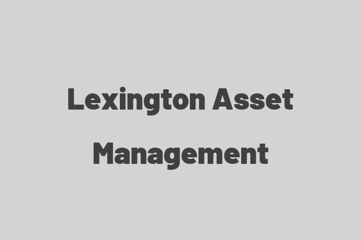 Workforce Management Lexington Asset Management