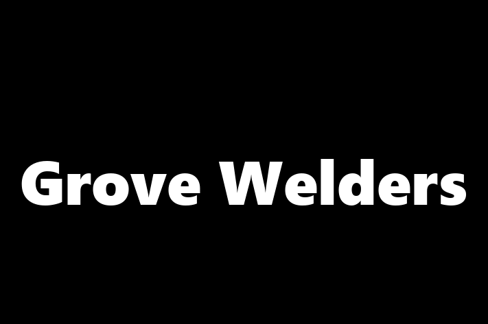 General contractor Grove Welders