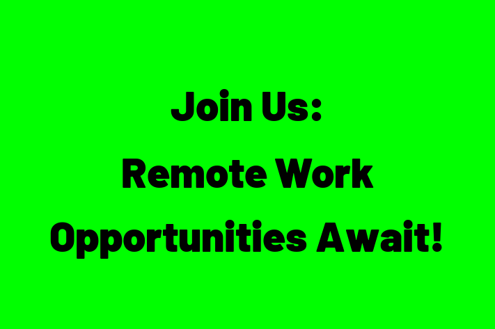 Join Us Remote Work Opportunities Await