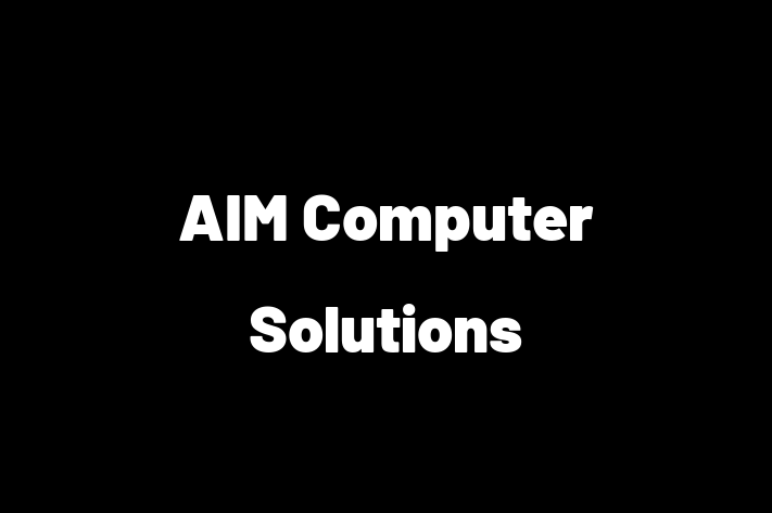 Software Development Firm AIM Computer Solutions