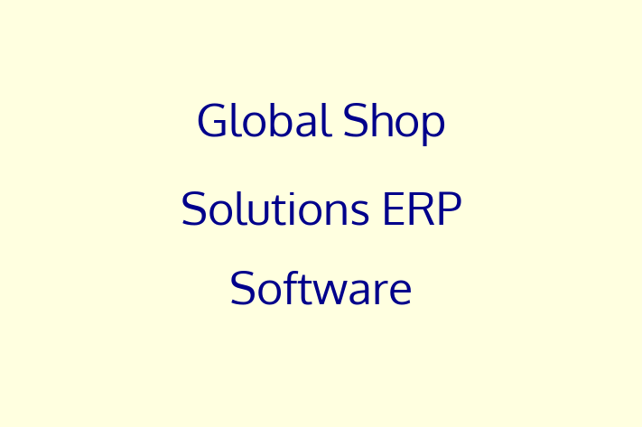 Software Development Company Global Shop Solutions  ERP Software