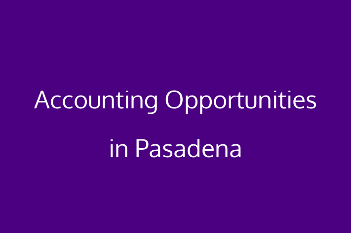 Accounting Opportunities in Pasadena