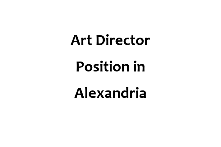 Art Director Position in Alexandria