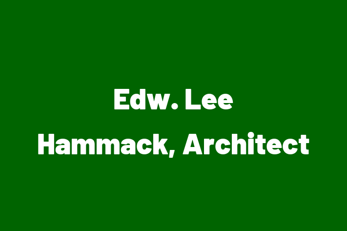 Building architect Edw. Lee Hammack Architect