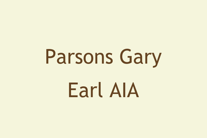 Construction architect Parsons Gary Earl AIA