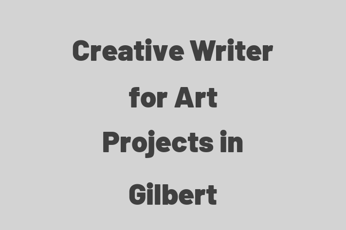 Creative Writer for Art Projects in Gilbert