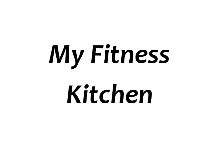 Workforce Management My Fitness Kitchen