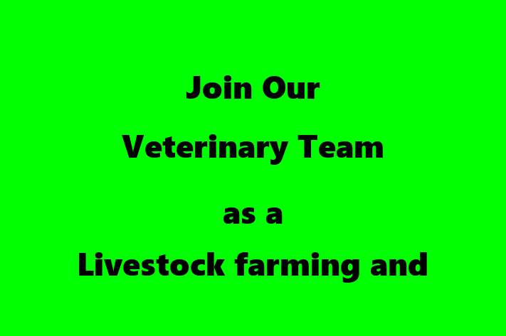 Join Our Veterinary Team as a Livestock farming and veterinary medicine in Honolulu