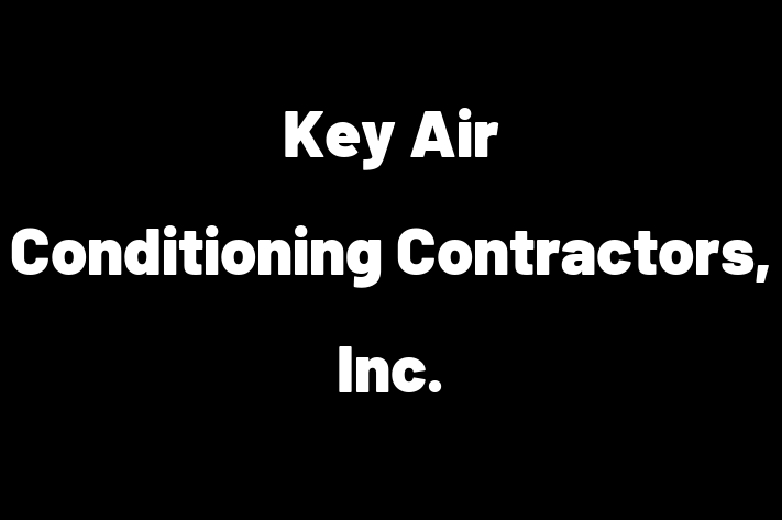 Labor Relations Key Air Conditioning Contractors Inc.