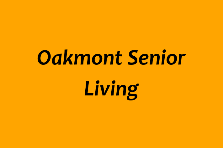 Human Resource Management Oakmont Senior Living