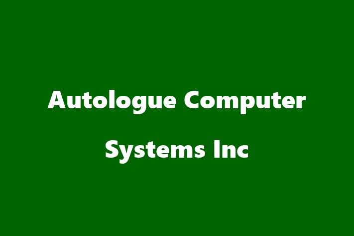 Technology Company Autologue Computer Systems Inc