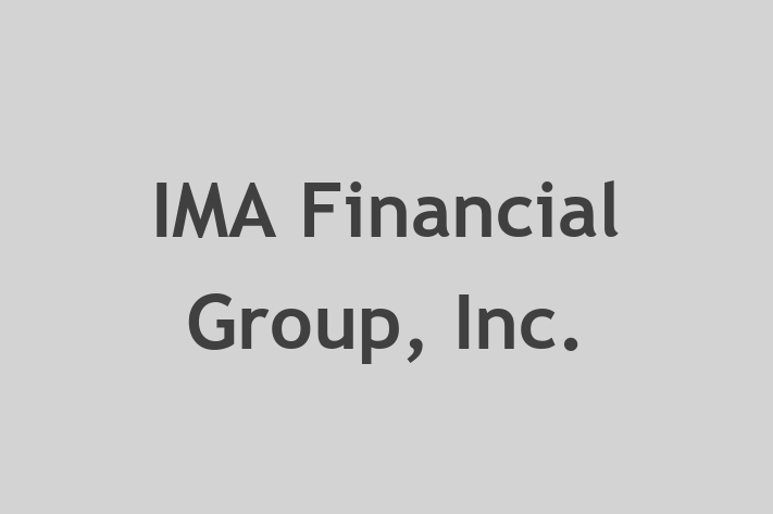 HR Administration IMA Financial Group Inc.