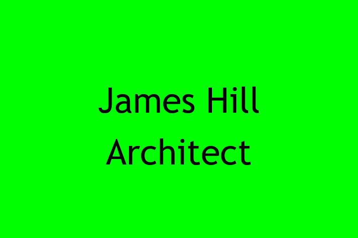 Designer Architect James Hill Architect