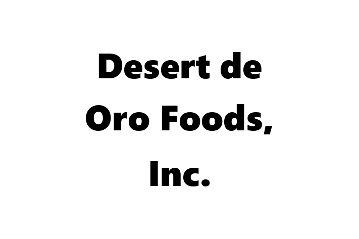 Labor Relations Desert de Oro Foods Inc.