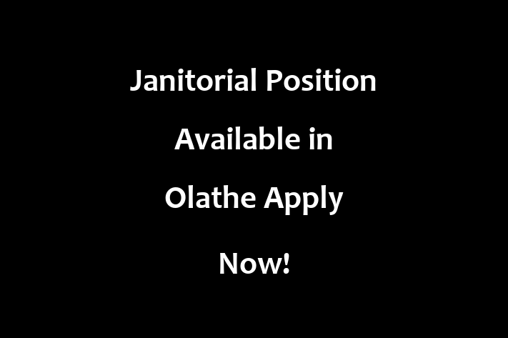 Janitorial Position Available in Olathe Apply Now