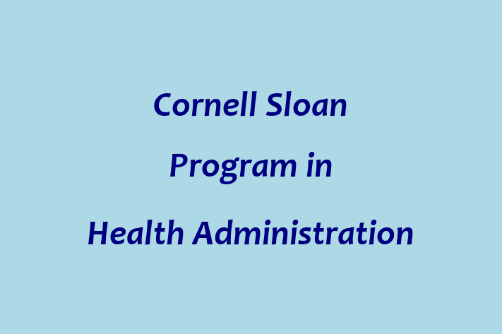 Employee Relations Cornell Sloan Program in Health Administration