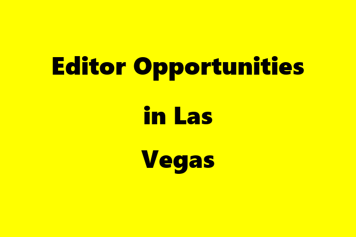 Editor Opportunities in Las Vegas