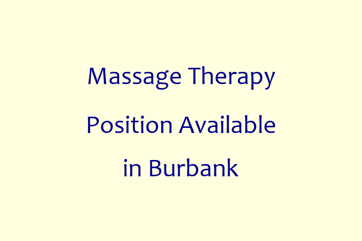 Massage Therapy Position Available in Burbank