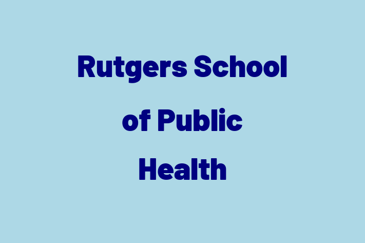 Workforce Management Rutgers School of Public Health