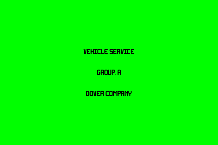 Human Resource Management Vehicle Service Group A Dover Company